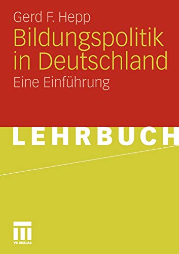 Bildungspolitik In Deutschland: Eine Einführung (German Edition) von VS Verlag für Sozialwissenschaften